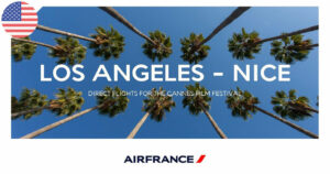 Air France : 3 vols spéciaux pour relier Los Angeles au festival de Cannes 2023